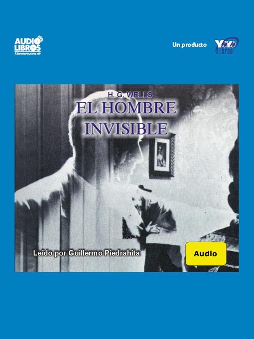Title details for El Hombre Invisible by H. G. Wells - Available